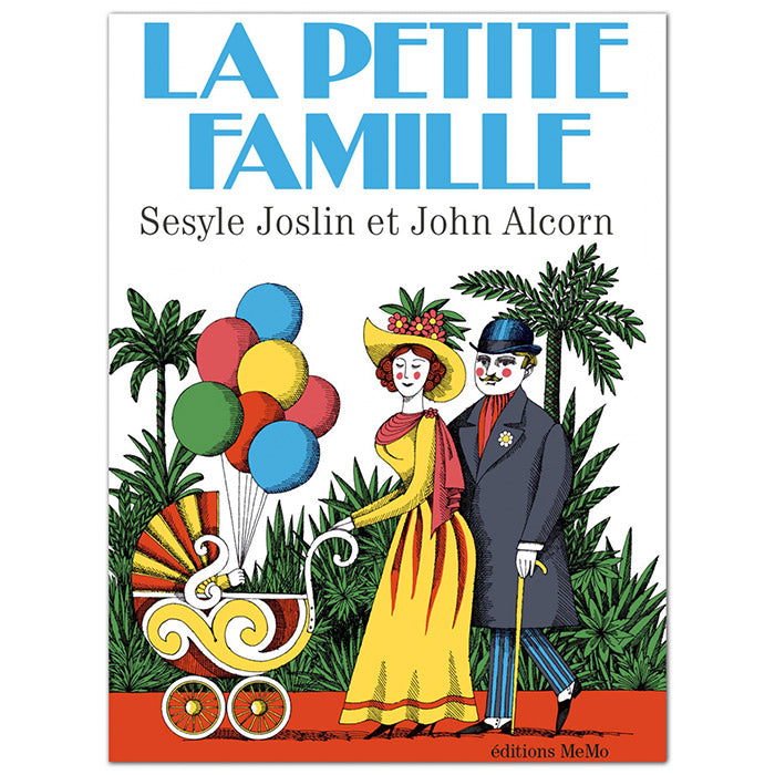 La petite famille - Sesyle Joslin and John Alcorn