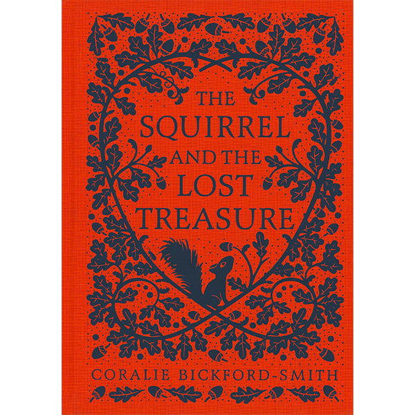 The Squirrel and the Lost Treasure - Coralie Bickford-Smith