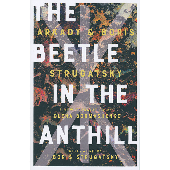 The Beetle in the Anthill - Boris and Arkady Strugatsky