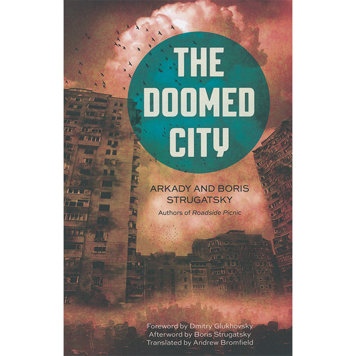 The Doomed City by Boris and Arkady Strugatsky