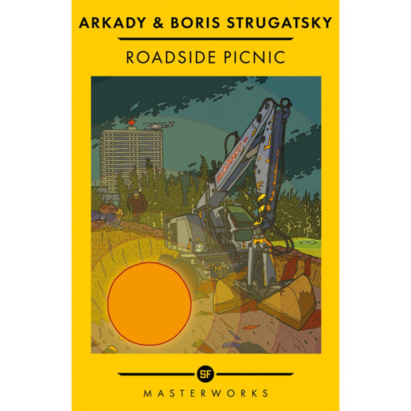 Roadside Picnic - Boris and Arkady Strugatsky