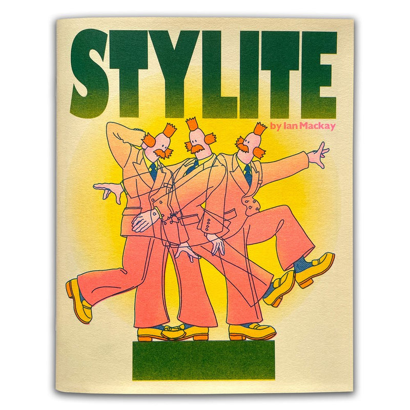 Stylite by Ian Mackay - risograph comic – 50 Watts Books