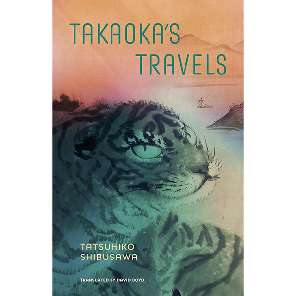 Takaoka's Travels - Tatsuhiko Shibusawa
