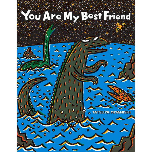 You Are My Best Friend (Tyrannosaurus Series) - Tatsuya Miyanishi
