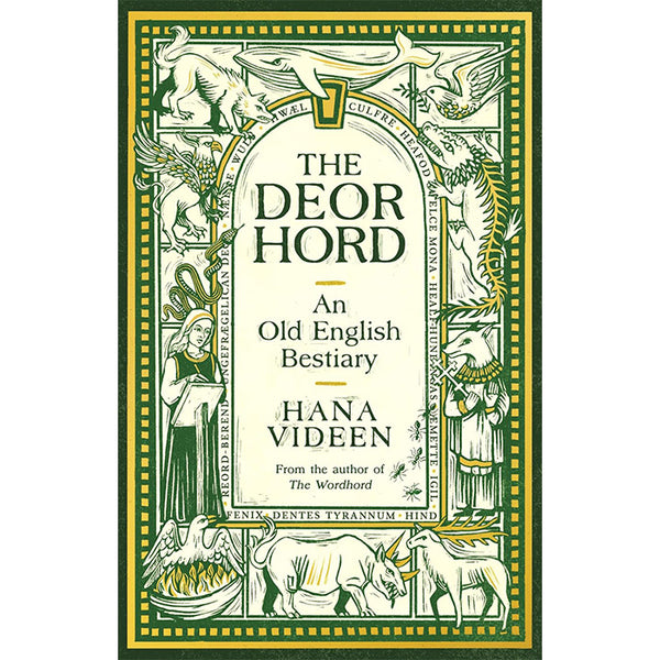 The Deorhord - An Old English Bestiary - Hana Videen