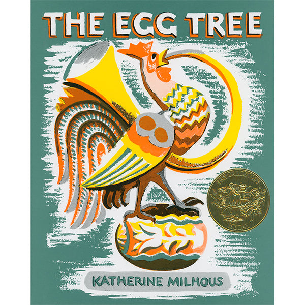 The Egg Tree - Katherine Milhous