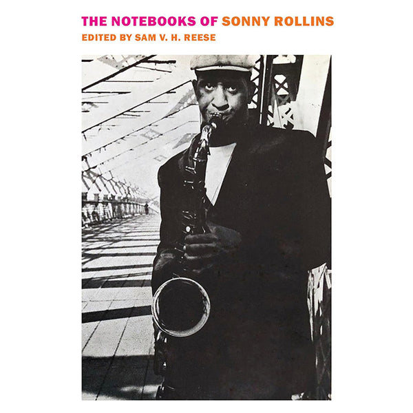 The Notebooks of Sonny Rollins