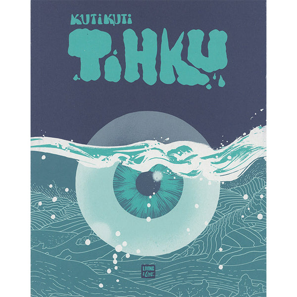 Tihku - A Kutikuti Collective Anthology (light wear)