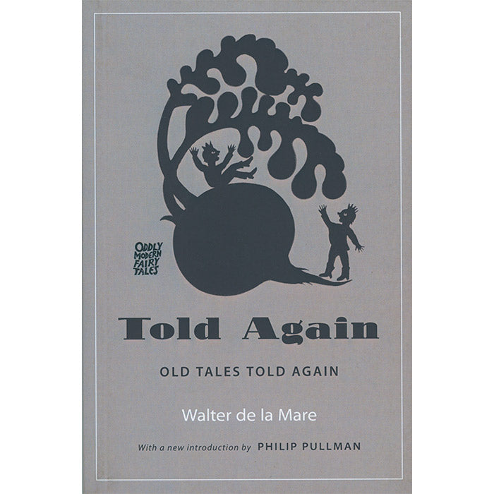 Told Again - Old Tales Told Again (discounted) - Walter de la Mare