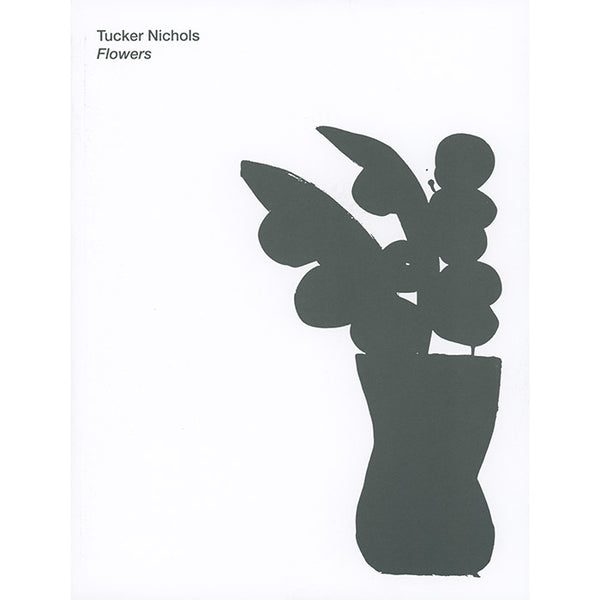Flowers - Tucker Nichols