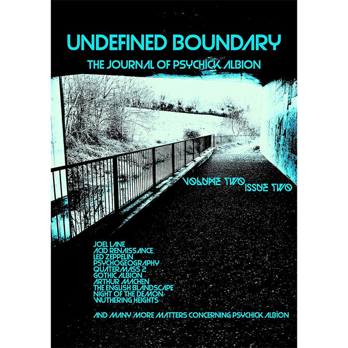 Undefined Boundary - The Journal of Psychick Albion - Vol. 2 Issue 2