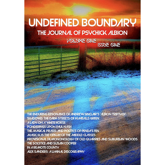 Undefined Boundary - The Journal of Psychick Albion - Vol. 1 Issue 1