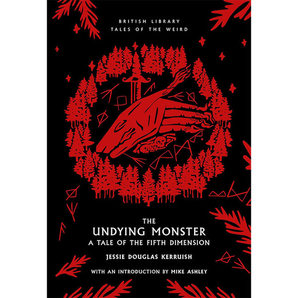 The Undying Monster - A Tale of the Fifth Dimension - Jessie Douglas Kerruish