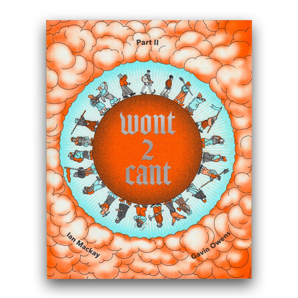 Wont 2 Cant - Part II - Ian Mackay and Gavin Owens