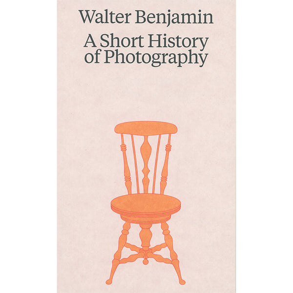 A Short History of Photography - Walter Benjamin (light wear) – 50