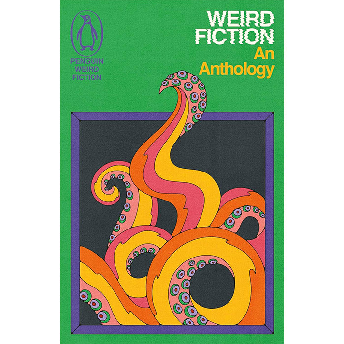 Weird Fiction An Anthology 50 Watts Books