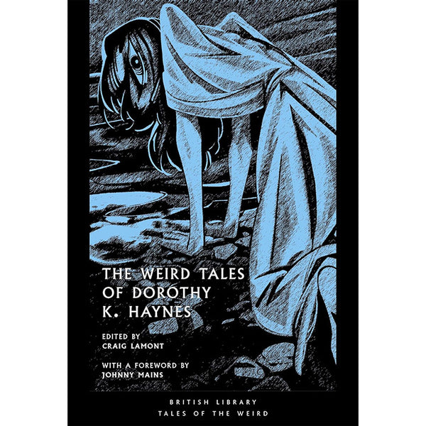 The Weird Tales of Dorothy K. Haynes