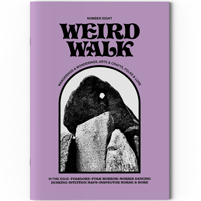 Weird Walk Zine Issue Eight