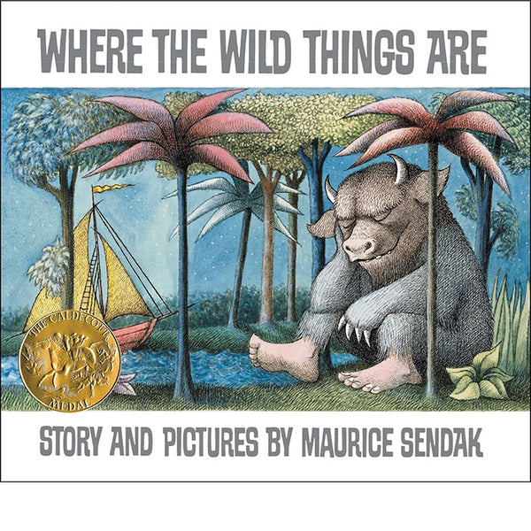 Where the Wild Things Are - Maurice Sendak