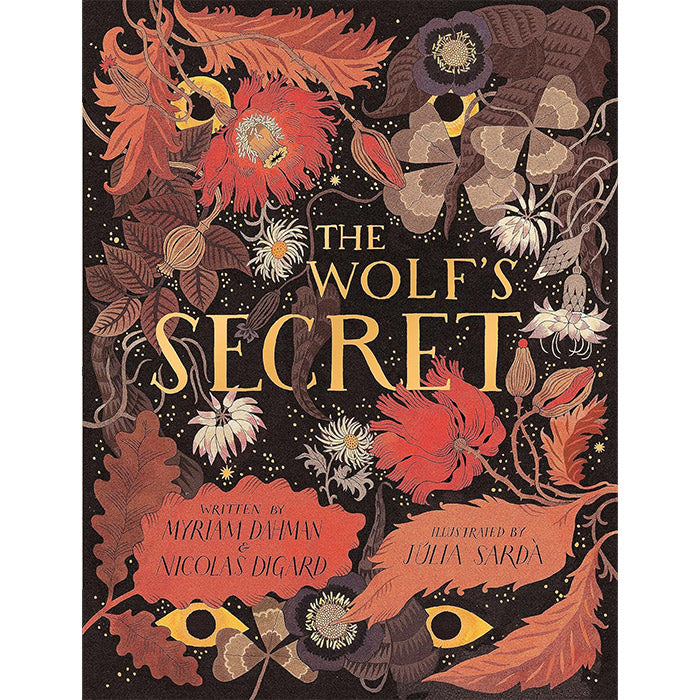 The Wolf's Secret - Myriam Dahman, Nicolas Digard, Julia Sarda