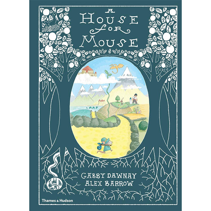 A House for a Mouse - Gabby Dawnay and Alex Barrow