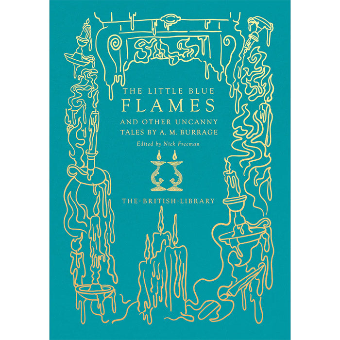 The Little Blue Flames and Other Uncanny Tales