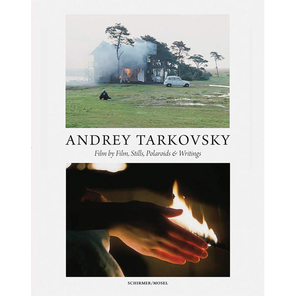 Andrey Tarkovsky - Film by Film, Stills, Polaroids and Writings