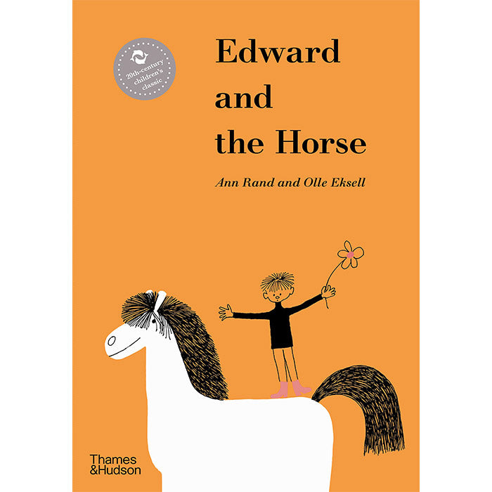Edward and the Horse - Ann Rand and Olle Eksell