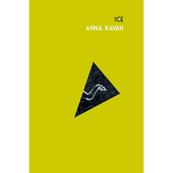 Ice - Anna Kavan
