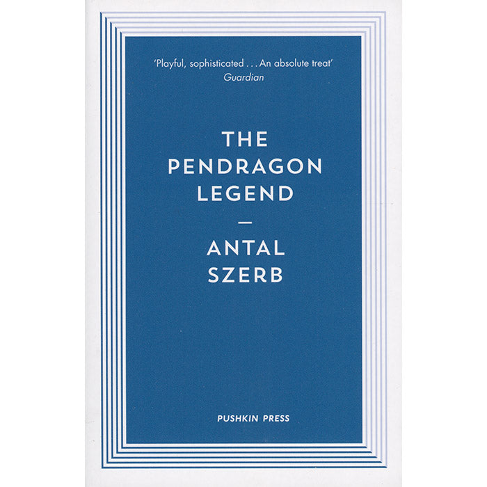 The Pendragon Legend - Antal Szerb