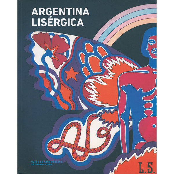 Lysergic Argentina (Used) - Rafael Cippolini