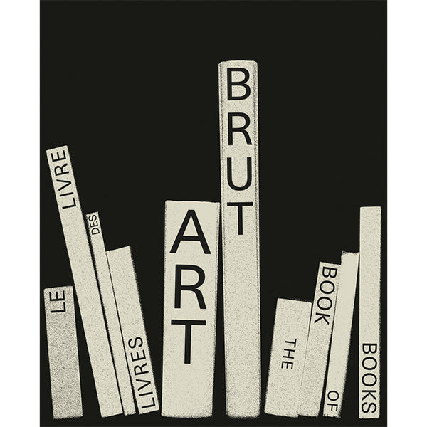 Art Brut - The Book of Books - art book – 50 Watts Books