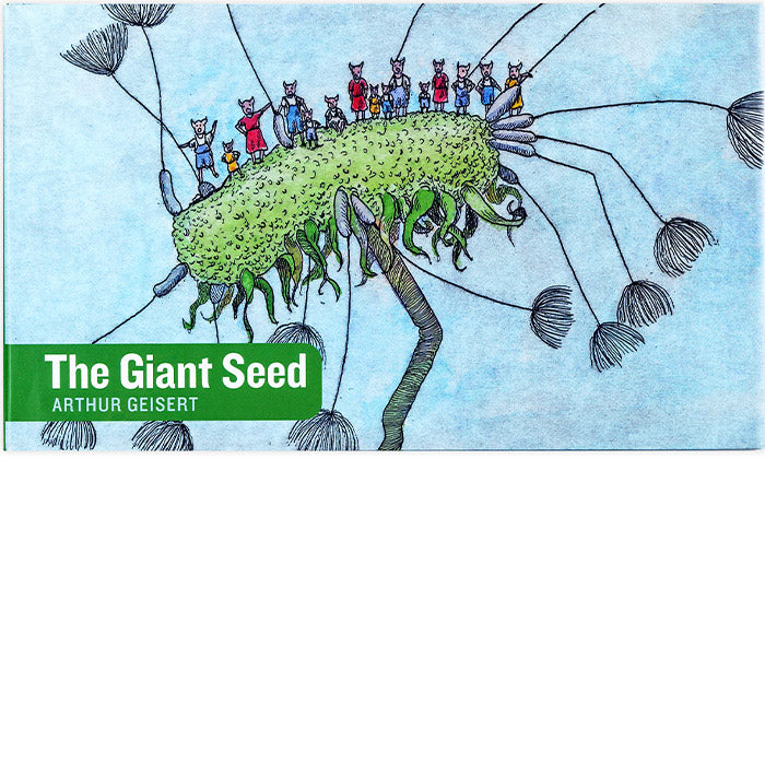The Giant Seed (Stories Without Words)