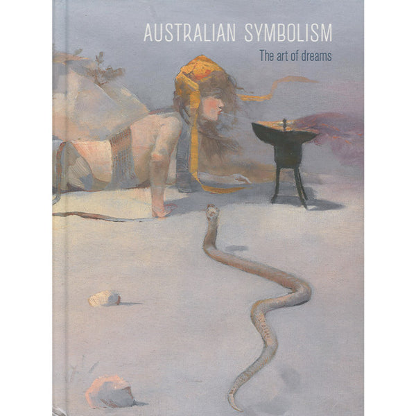 Australian Symbolism: The Art of Dreams
