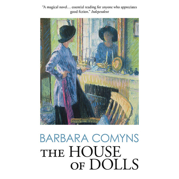 The House of Dolls - Barbara Comyns