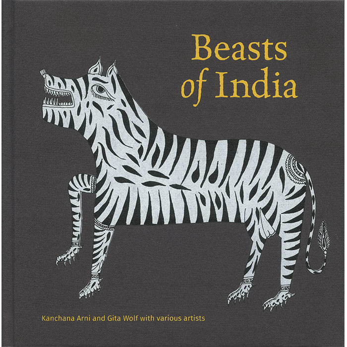 Beasts of India - Kanchana Arni and Gita Wolf – 50 Watts Books