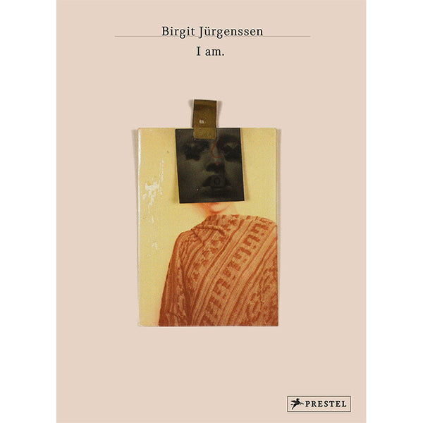Birgit Jurgenssen - I Am