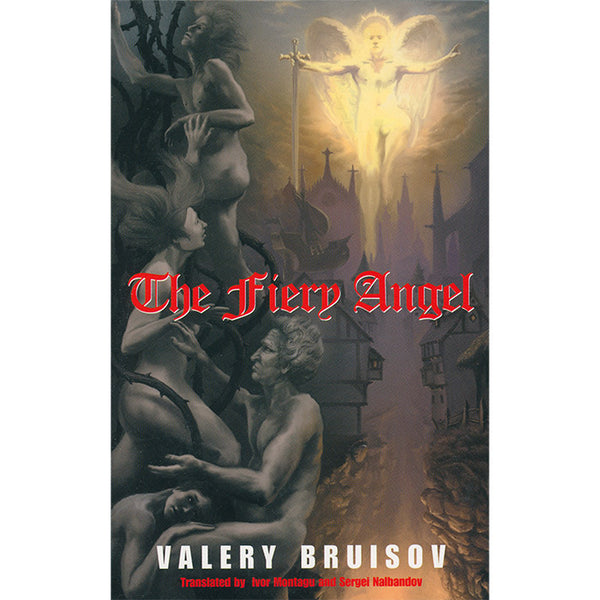 The Fiery Angel - Valery Bruisov
