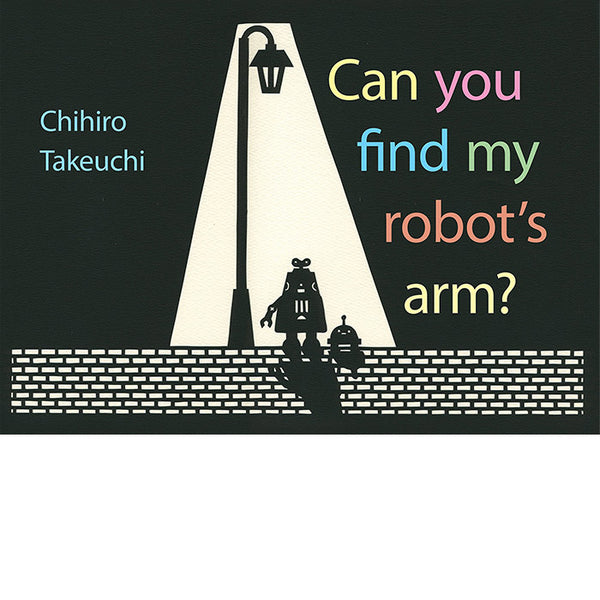 Can You Find My Robot's Arm? - Chihiro Takeuchi