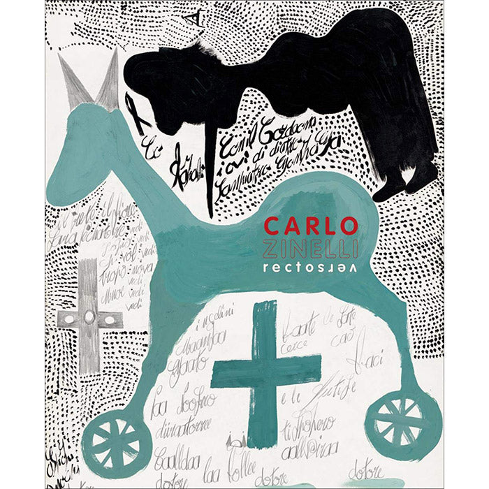 Carlo Zinelli - Recto Verso (The Art Brut Collection)