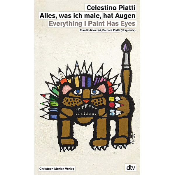 Celestino Piatti - Everything I Paint Has Eyes