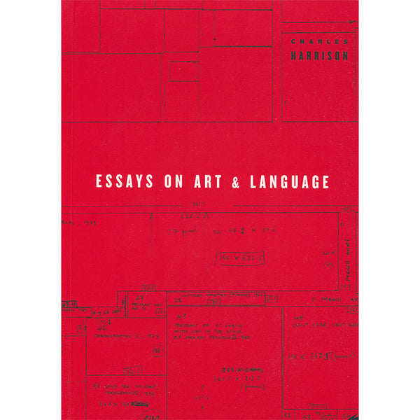 Essays on Art and Language - Charles Harrison
