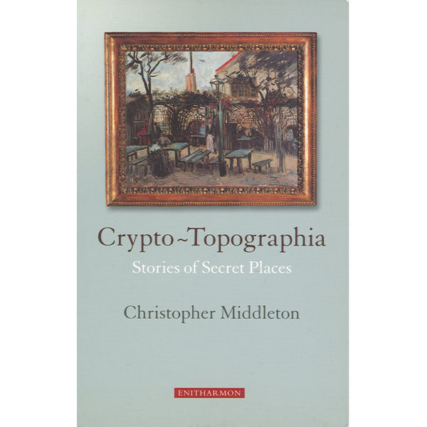 Crypto-Topographia - Christopher Middleton