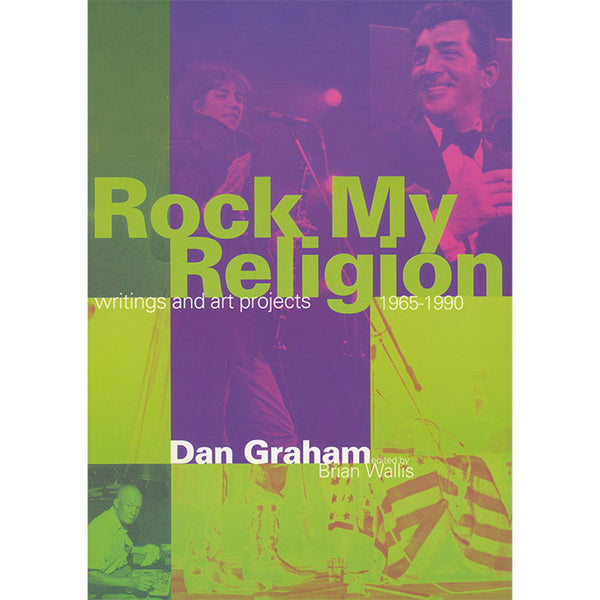 Rock My Religion (discounted) - Dan Graham