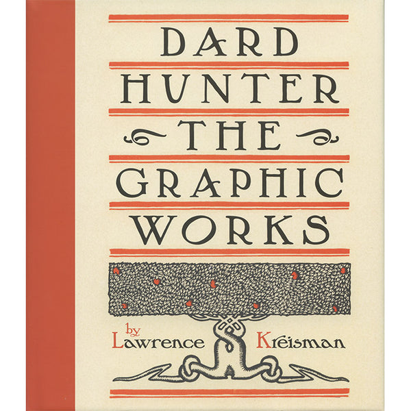 Dard Hunter: The Graphic Works