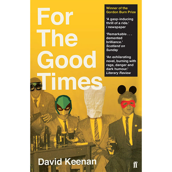 For the Good Times - David Keenan