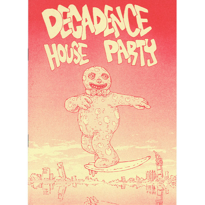 Decadence House Party