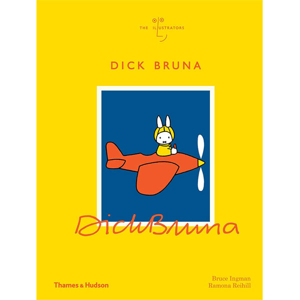 Dick Bruna - The Illustrators – 50 Watts Books