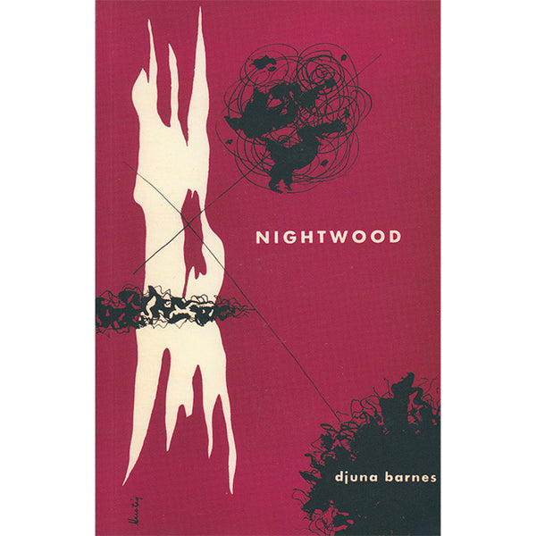 Nightwood - Djuna Barnes