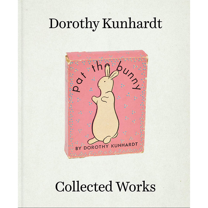 Dorothy Kunhardt - Collected Works